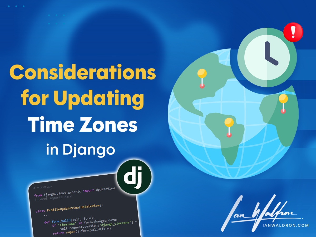 Considerations for Updating Time Zones in Django